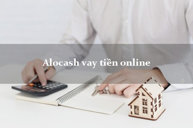 Alocash vay tiền online