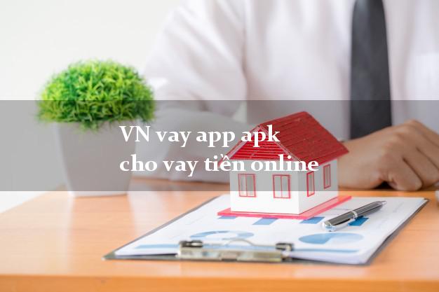 VN vay app apk cho vay tiền online