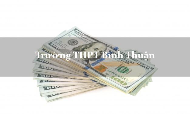 Trường THPT Bình Thuận