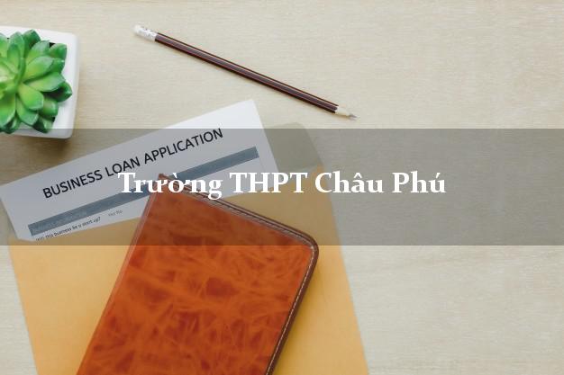 Trường THPT Châu Phú An Giang
