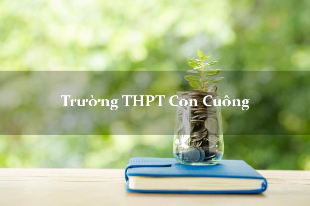 Trường THPT Con Cuông Nghệ An