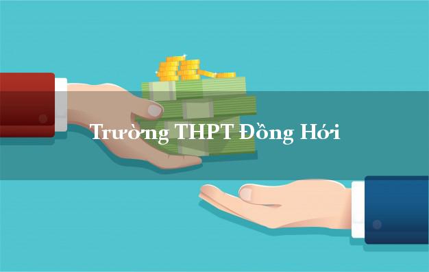 Trường THPT Đồng Hới Quảng Bình