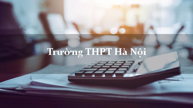 Trường THPT Hà Nội