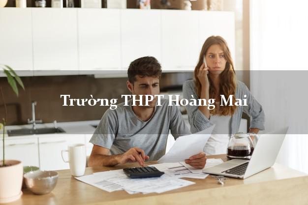 Trường THPT Hoàng Mai Hà Nội