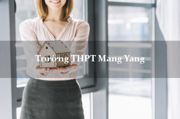 Trường THPT Mang Yang Gia Lai