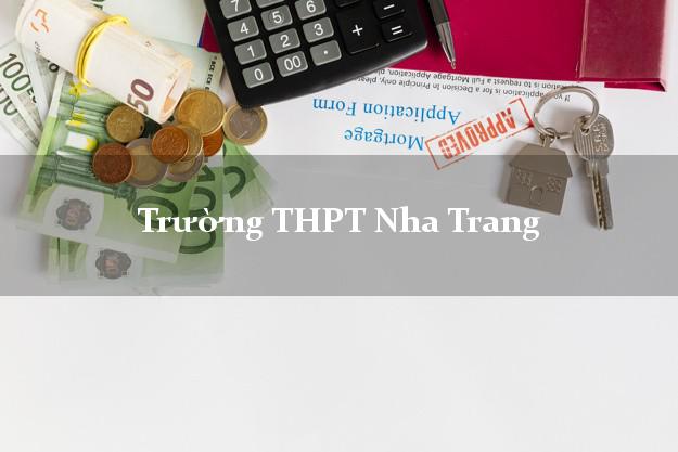 Trường THPT Nha Trang Khánh Hòa