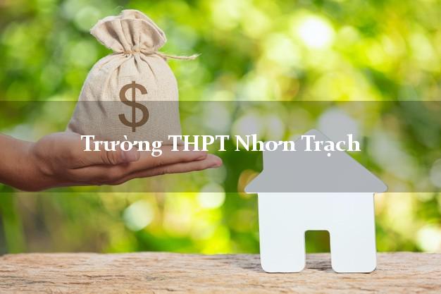 Trường THPT Nhơn Trạch Đồng Nai
