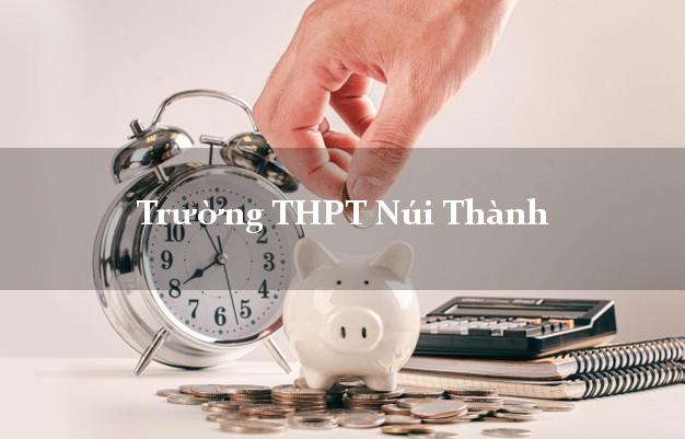 Trường THPT Núi Thành Quảng Nam
