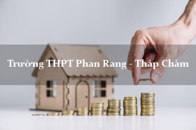 Trường THPT Phan Rang - Tháp Chàm Ninh Thuận