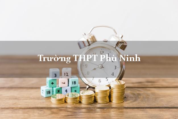 Trường THPT Phù Ninh Phú Thọ