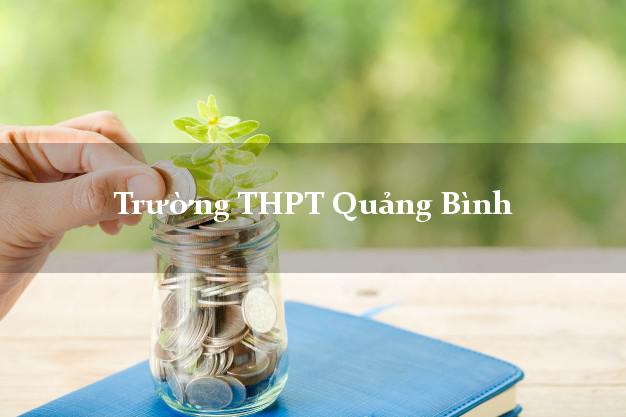 Trường THPT Quảng Bình