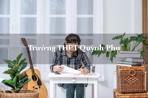 Trường THPT Quỳnh Phụ Thái Bình