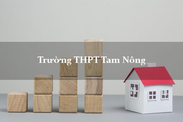 Trường THPT Tam Nông Phú Thọ