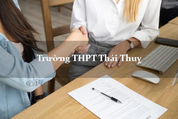 Trường THPT Thái Thuỵ Thái Bình