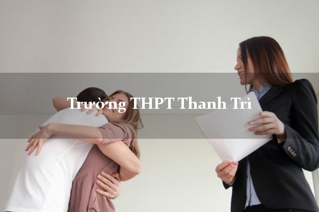 Trường THPT Thanh Trì Hà Nội