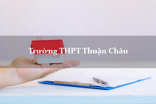 Trường THPT Thuận Châu Sơn La