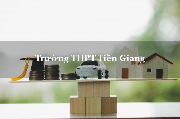 Trường THPT Tiền Giang