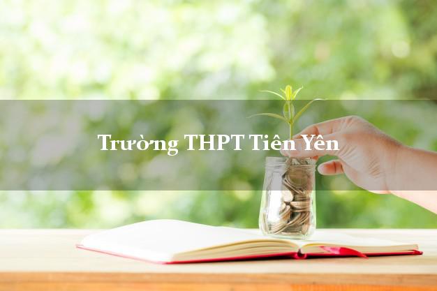 Trường THPT Tiên Yên Quảng Ninh