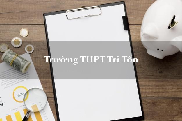 Trường THPT Tri Tôn An Giang
