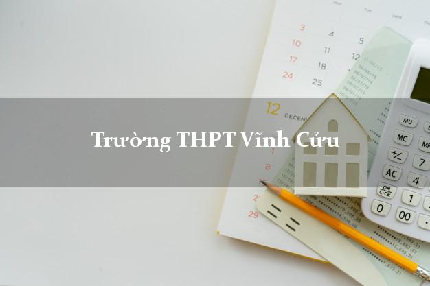 Trường THPT Vĩnh Cửu Đồng Nai