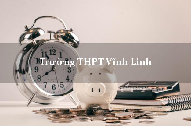 Trường THPT Vĩnh Linh Quảng Trị