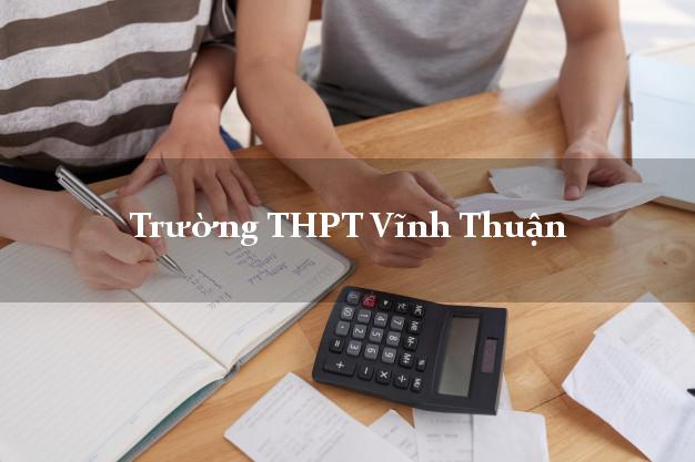 Trường THPT Vĩnh Thuận Kiên Giang