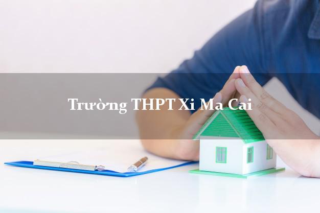 Trường THPT Xi Ma Cai Lào Cai