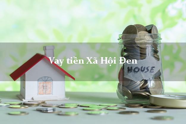 Vay tiền Xã Hội Đen chỉ cần CMND